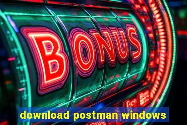 download postman windows