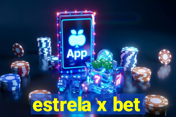 estrela x bet