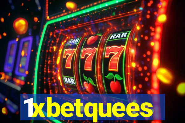 1xbetquees