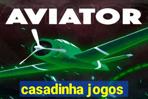 casadinha jogos