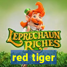 red tiger