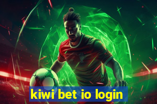 kiwi bet io login