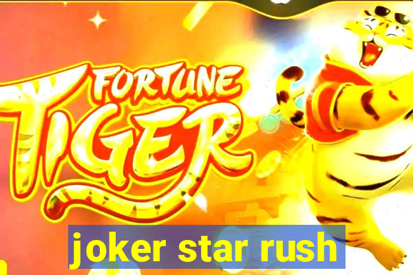 joker star rush