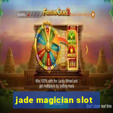 jade magician slot