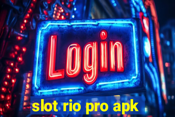 slot rio pro apk