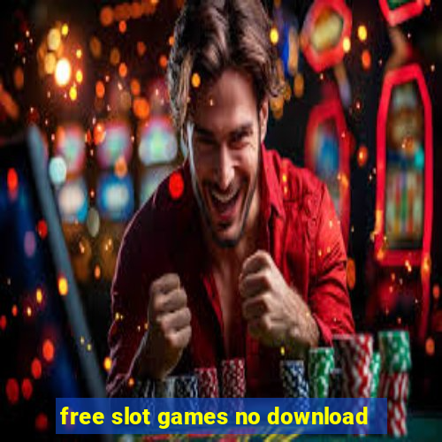 free slot games no download