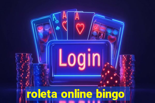 roleta online bingo