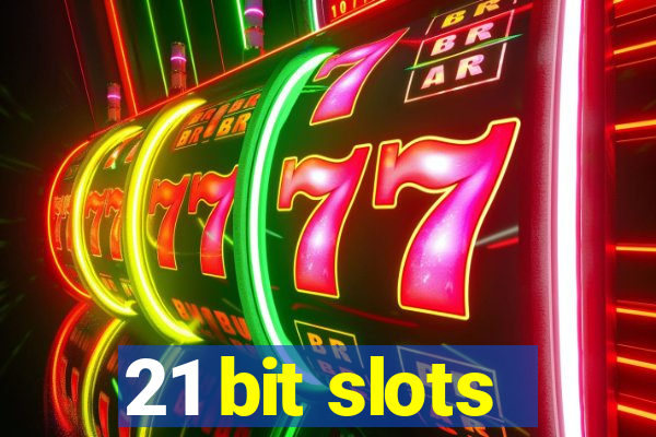 21 bit slots