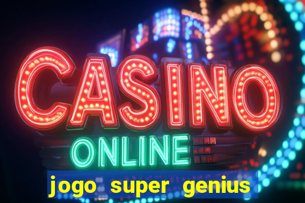 jogo super genius paga de verdade