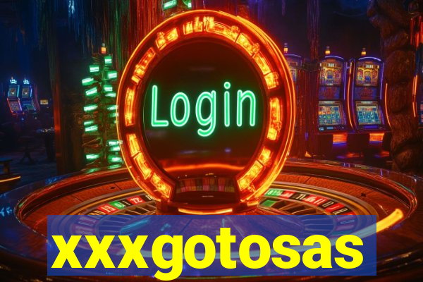 xxxgotosas