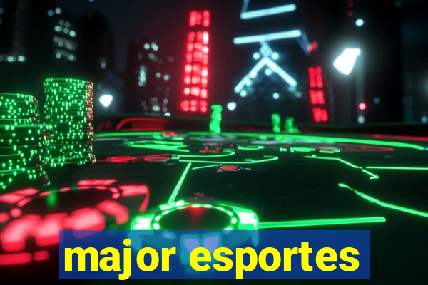 major esportes