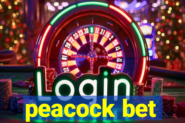 peacock bet