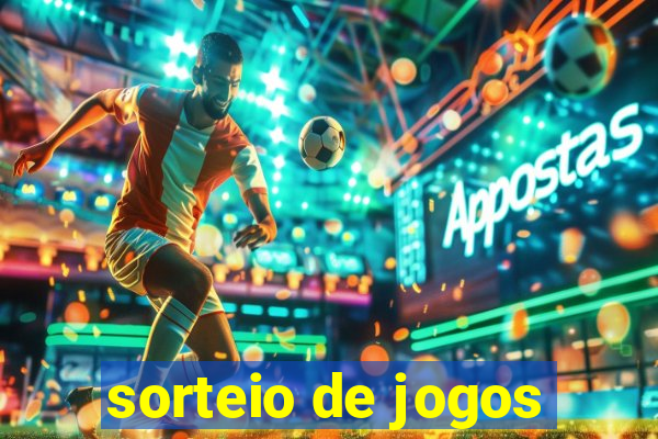 sorteio de jogos