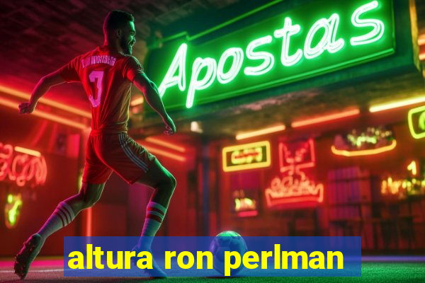 altura ron perlman