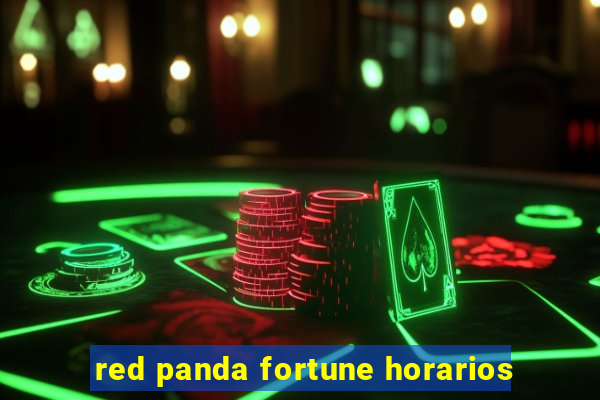 red panda fortune horarios