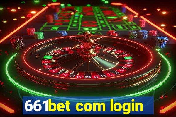 661bet com login