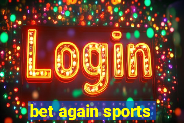 bet again sports