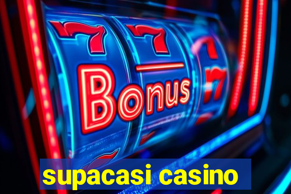 supacasi casino