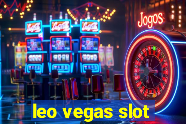 leo vegas slot