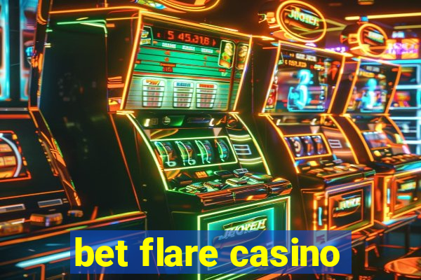 bet flare casino