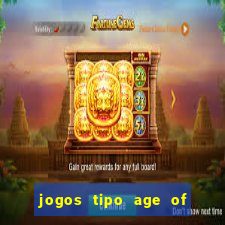 jogos tipo age of empires para android