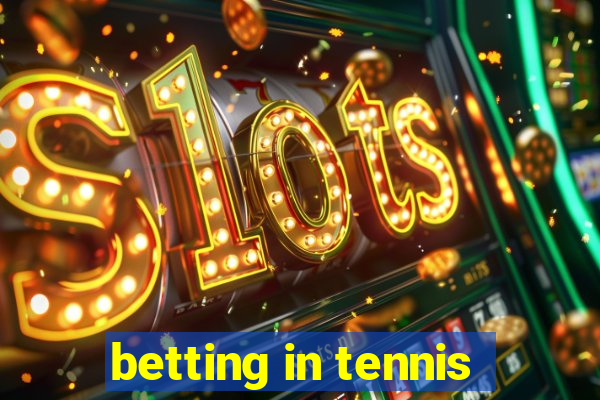 betting in tennis