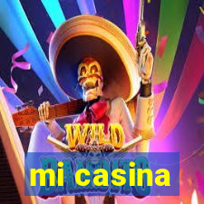 mi casina