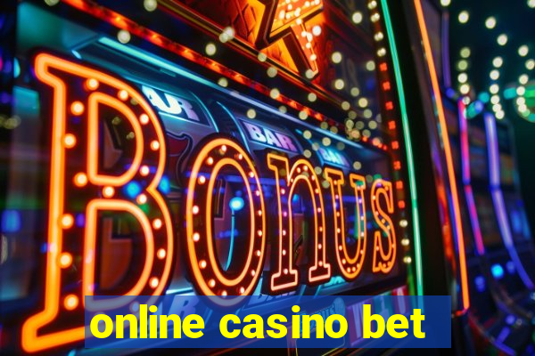 online casino bet