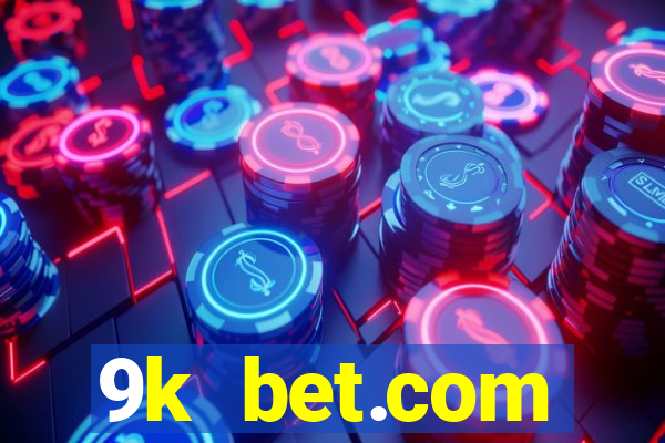 9k bet.com registrar login