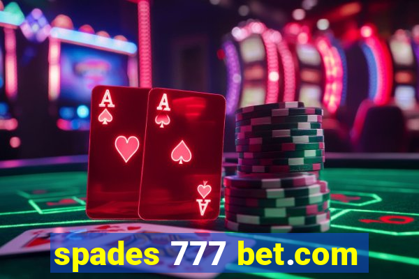 spades 777 bet.com