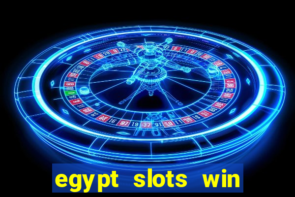 egypt slots win real money