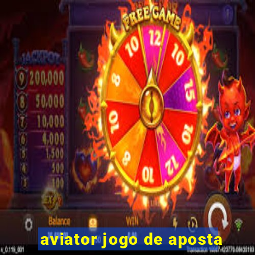 aviator jogo de aposta