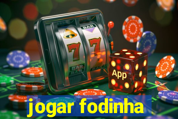 jogar fodinha