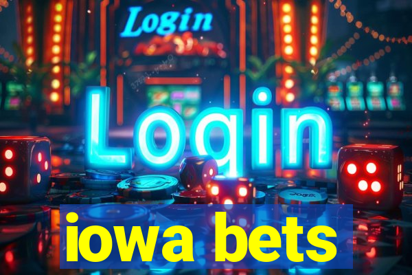 iowa bets