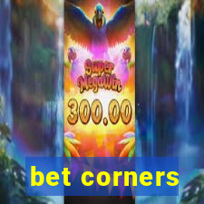 bet corners