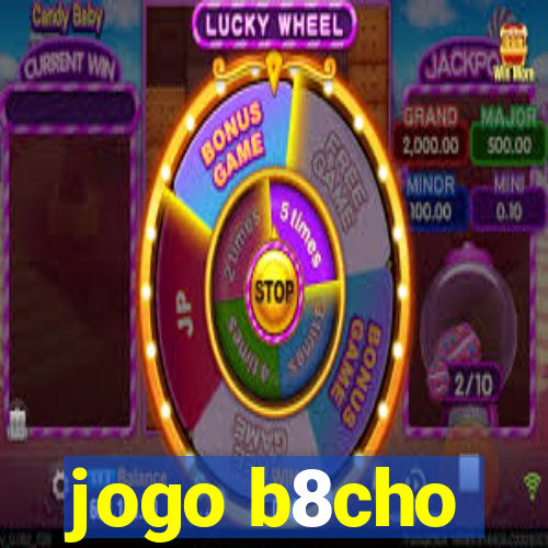 jogo b8cho