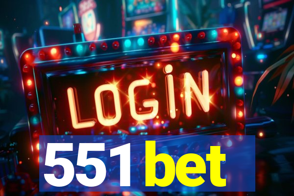 551 bet