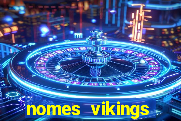 nomes vikings masculinos e significados