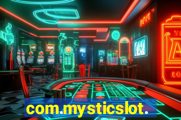 com.mysticslot.machine