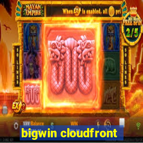 bigwin cloudfront