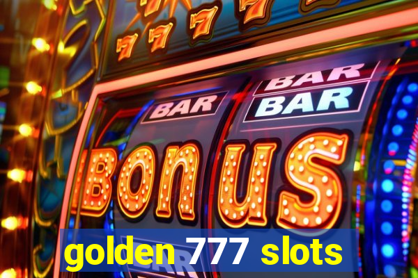 golden 777 slots