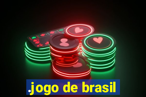 .jogo de brasil