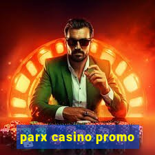 parx casino promo