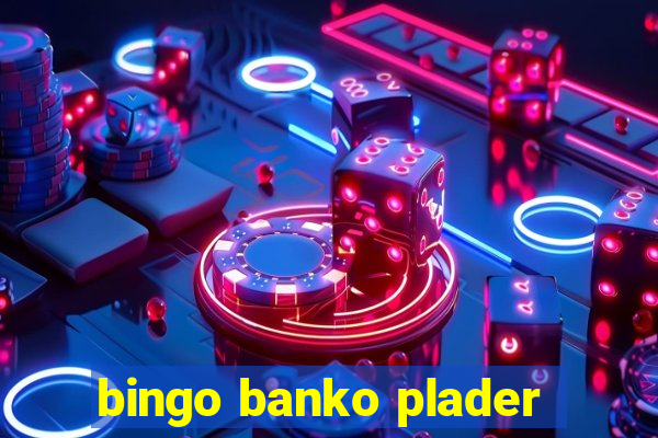 bingo banko plader