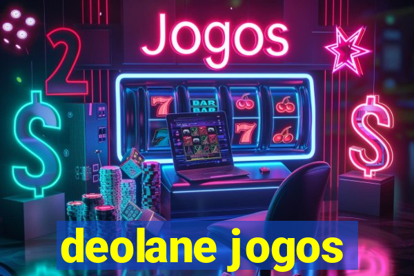 deolane jogos