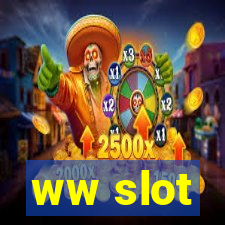 ww slot