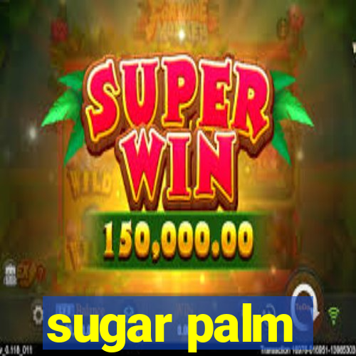 sugar palm