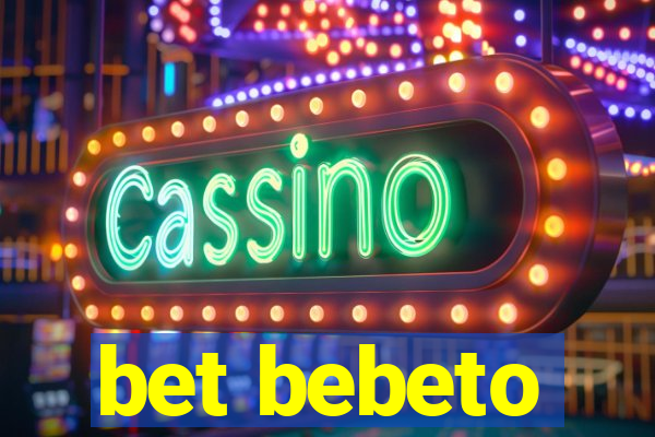 bet bebeto