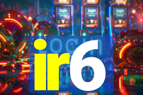 ir6