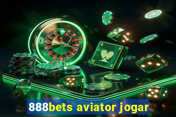 888bets aviator jogar